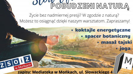 Slow Life – pobudzeni naturą!