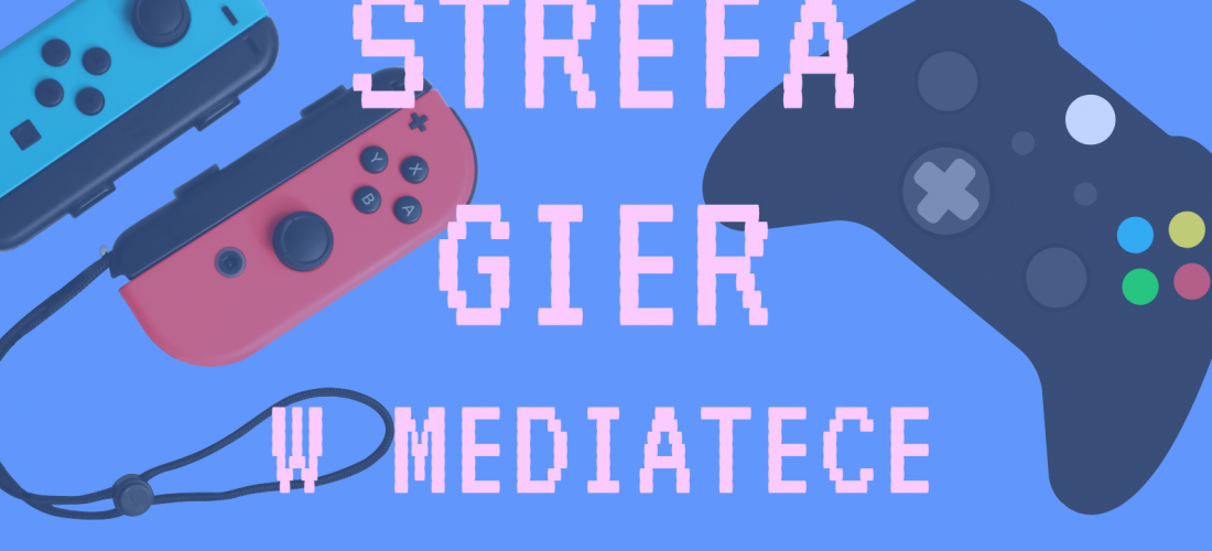 Strefa gier znów otwarta 🎉🎮