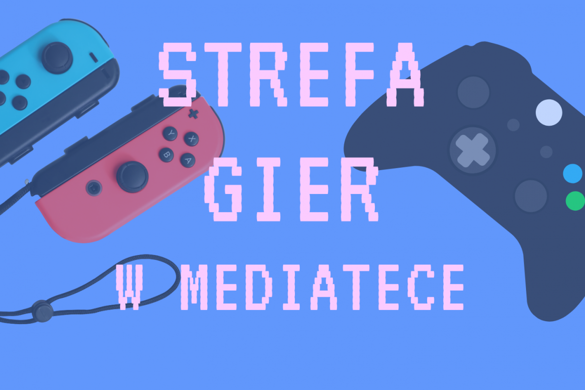Strefa gier znów otwarta 🎉🎮