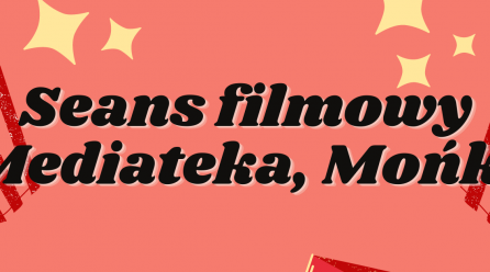 Seans filmowy dla dzieci – 11.06.2022