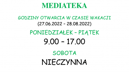 Godziny otwarcia w czasie wakacji