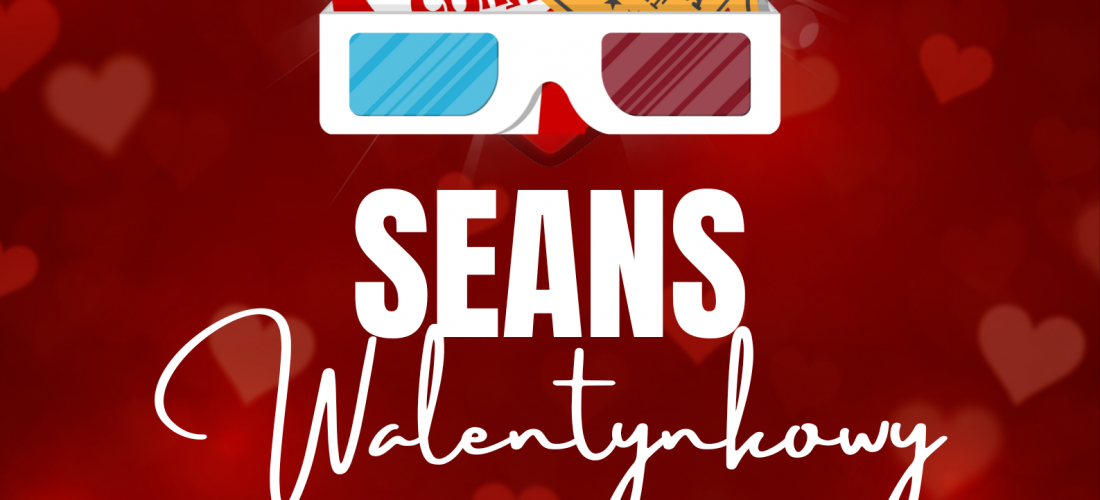 FILMOWY SEANS WALENTYNKOWY
