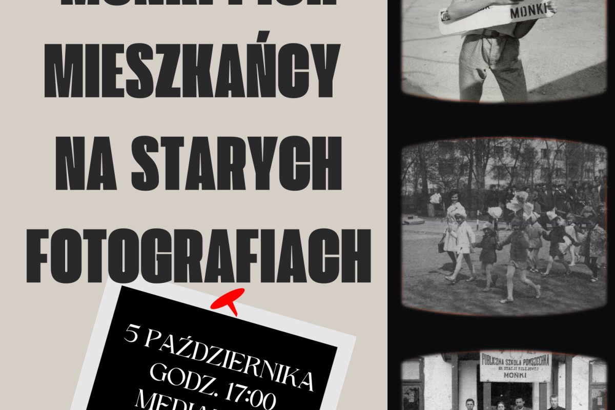 Mońki i ich mieszkańcy na starych fotografiach – otwarcie wystawy